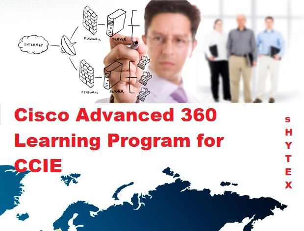 Cisco Advanced 360 Learning Program for CCIE